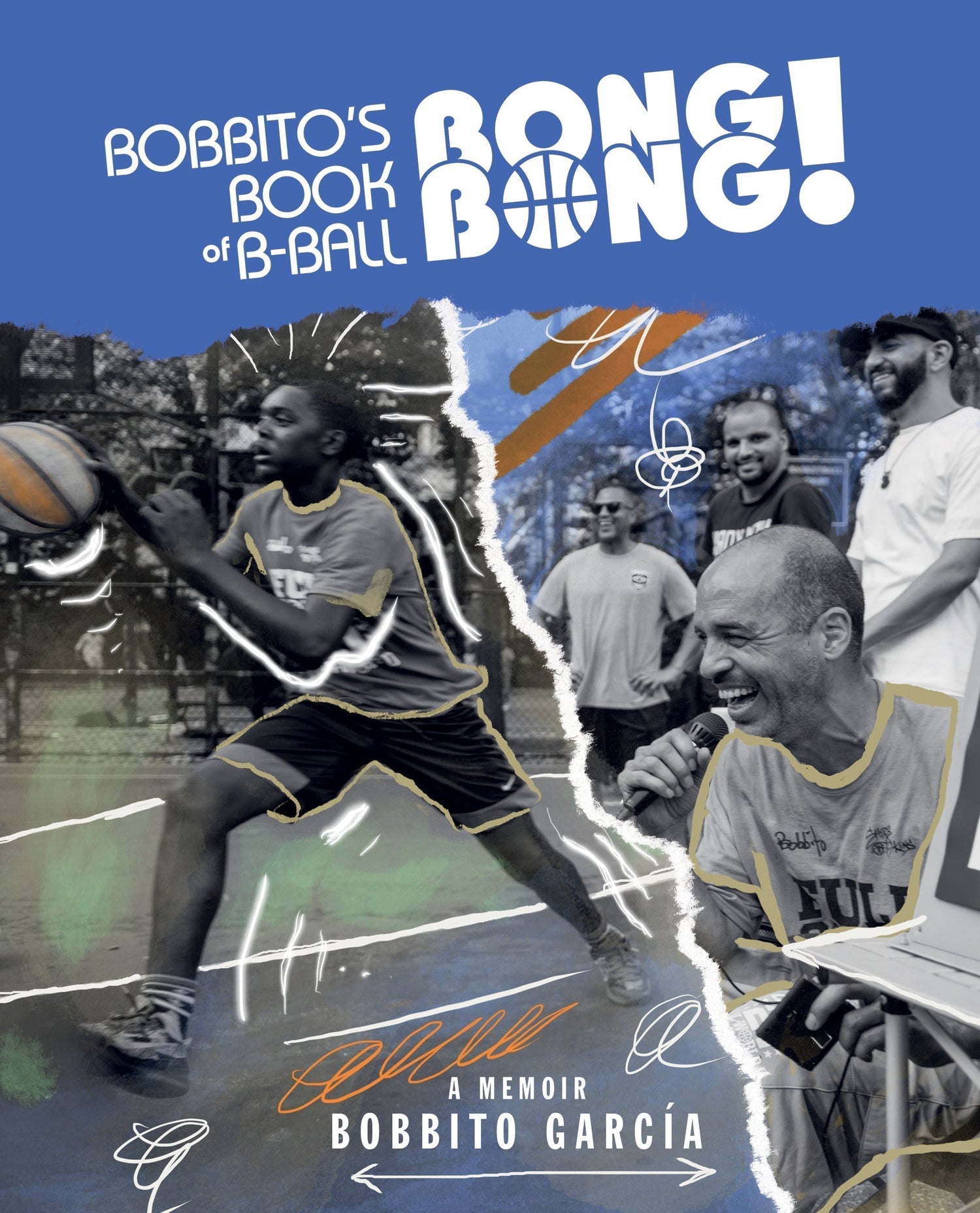 BOBBITO’S BOOK OF B-BALL BONG BONG