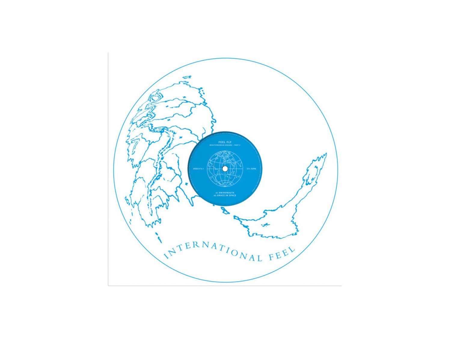 Feel Fly - Mediterranean Dreams (Part 1) - 12" EP